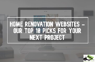 Home Renovation Websites 10 Picks For Your Project